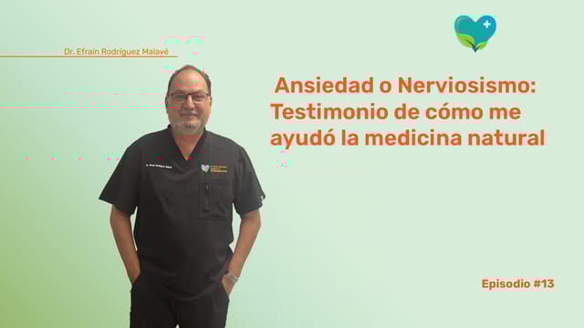 Ansiedad o Nerviosismo: Testimonio de cómo ayudó la medicina natural